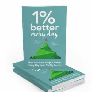 1 Percent Better Every Day - eBook with Resell Rights
